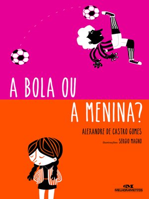 cover image of A bola ou a menina?